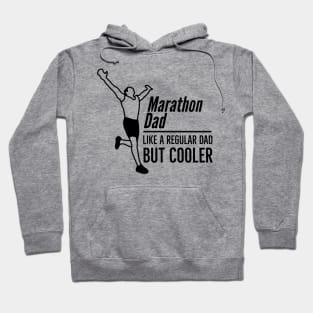 marathon dad like a regular dad but cooler for dad marathon dad jokes Hoodie